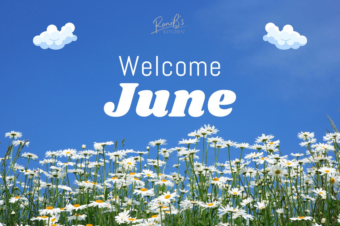 Welcoming Summer with RoniB's Kitchen: Featured Updates